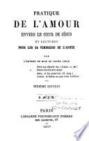 Pratique de l'amour envers le Coeur de Jésus et lectures pour 52 vendredis de l'année