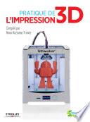 Pratique de l'impression 3D