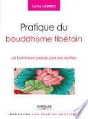 Pratique du bouddhisme tibétain