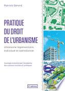 Pratique du droit de l'urbanisme