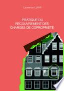 Pratique du recouvrement des charges de copropriété