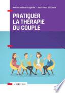 Pratiquer la thérapie du couple