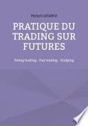 Pratiques du trading sur futures