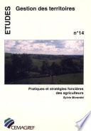 Pratiques et stratégies foncières des agriculteurs