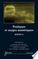 Pratiques et usages numériques : H2PTM'13