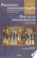 Pratiques hagiographiques dans l’Espagne du Moyen-Âge et du Siècle d’Or. Tome 2