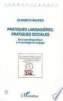 Pratiques langagières, pratiques sociales