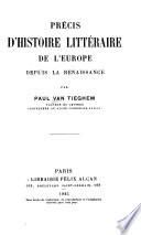 Précis d'histoire littéraire de l'Europe depuis la renaissance