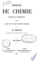 Précis de chimie générale et descriptive exposée au point de vue des doctrines modernes