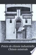 Précis de chimie industrielle: Chimie minérale