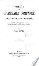 Precis de grammaire comparée de l'anglais et de l'allemand