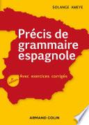 Précis de grammaire espagnole - 4e éd.