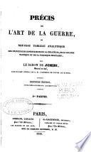 Précis de l'art de la guerre, ou Nouveau tableau analytique des principales combinaisons de la stratégie