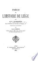 Précis de l'Histoire de Liége ... Traduit de l'Allemand par S. Bormans