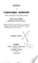 Précis de l'histoire romaine, depuis la fondation de Rome jusqu'à l'empire