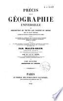 Précis de la géographie universelle ou Description de toutes les parties du monde sur un plan nouveau d'après les grandes divisions naturelles du globe