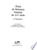 Précis de littérature française du XVIe siècle