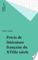 Précis de littérature française du XVIIIe siècle