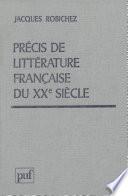 Précis de littérature française du XXe siècle