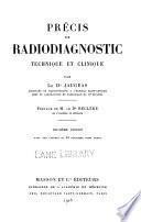 Précis de radiodiagnostic technique et clinique