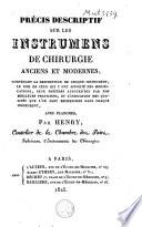 Précis descriptif sur les instrumens de chirurgie anciens et modernes ...