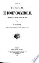 Précis du cours de droit commercial professé à la Faculté de droit de Paris