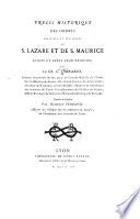Précis historique des ordres religieux et militaires de S. Lazare et de S. Maurice