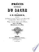 Précis historique du sacre de S.M. Charles X, contenant les détails de cette auguste cérémonie