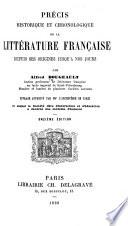 Précis historique et chronologique de la littérature française depuis ses origines jusqu'à nos jours