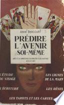 Prédire l'avenir soi-même