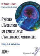 Prédire l'évolution du cancer avec l'intelligence artificielle