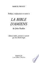 Préface, traduction et notes à La Bible d'Amiens de John Ruskin
