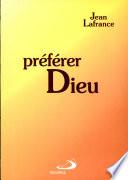 Préférer Dieu