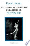 Préfigurations égyptiennes de la pensée de Nietzsche