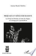 Préjugés et déni d'humanité