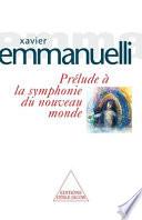Prélude à la symphonie du nouveau monde