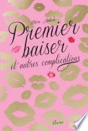 Premier baiser et autres complications