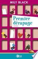 Premier dérapage