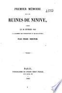 Premier mémoire sur les ruines de Ninive, adressé le 20 Février 1850 à l'Académie d'inscriptions et belles-lettres par Ferd. Hoefer