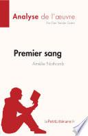 Premier sang d'Amélie Nothomb (Analyse de l'œuvre)