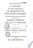 Première et seconde partie d'une lettre aux Parisiens et à la nation françoise sur la navigation intérieure (en anglois)