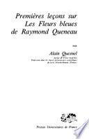 Premières leçons sur Les fleurs bleues de Raymond Queneau