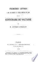 Premières lettres a Mm. les membres du Conseil municipal de Paris sur le centenaire de Voltaire