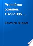 Premières poésies, 1829-1835 ...