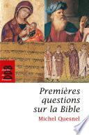 Premières questions sur la Bible