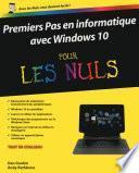 Premiers pas en informatique avec Windows 10 pour les Nuls