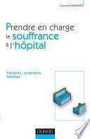 Prendre en charge la souffrance à l'hôpital