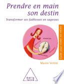 Prendre en main son destin