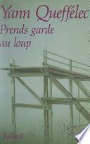 Prends garde au loup