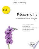 Prépa-maths - Cours et exercices corrigés ECE1